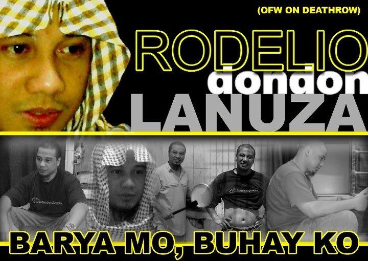 [Appeal] Panawagan para sa kalayaan ni RODELIO “DONDON” LANUZA, OFW on Deathrow, KSA -Barya Mo Buhay&nbsp;Ko