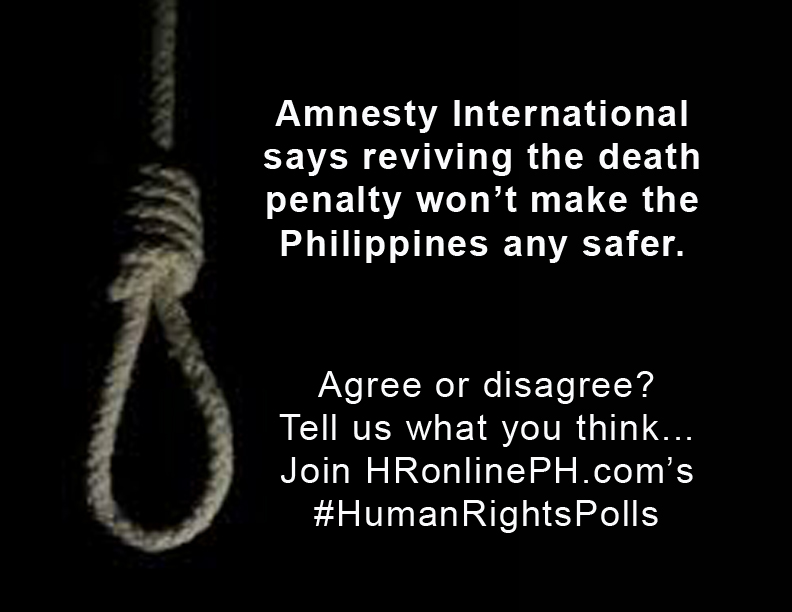 [Polls] Reviving the death penalty won’t make the Philippines any safer. Agree or&nbsp;disagree?
