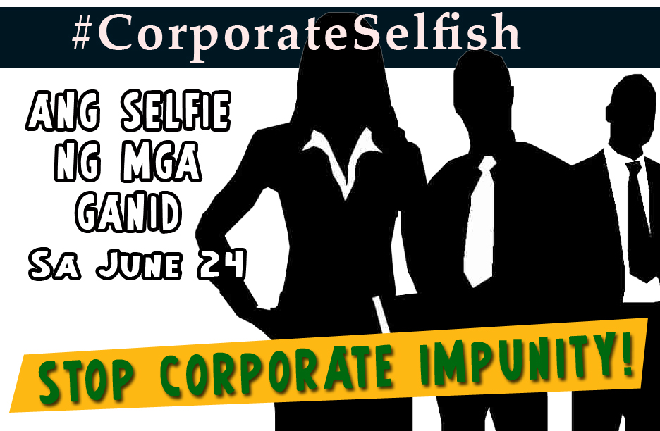 [Campaign] Join us in urging the Philippine government to support the resolution filed in the UNHRC calling for a legally binding treaty on human rights and transnational corporations. #CorporateSelfish