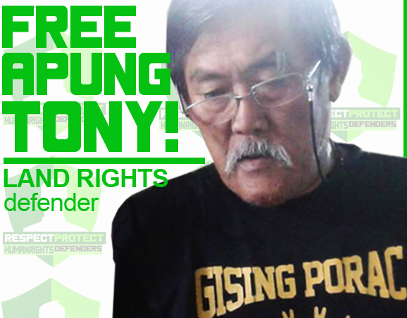 [Appeal] Free Apung Tony Tolentino, Protect Human Rights&nbsp;Defenders!