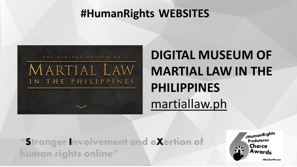 The Digital Museum of Martial Law in the Philippines (martiallaw.ph) the 6th #HumanRights Pinduteros Choice For HR Website