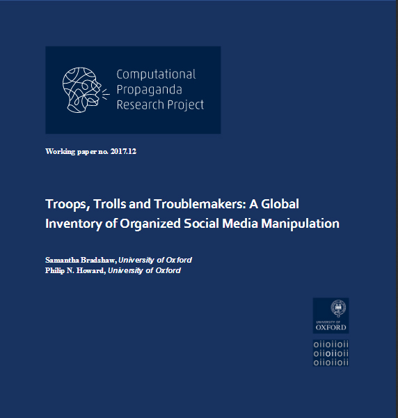 [Off-the-shelf] Troops, Trolls and Troublemakers: A Global Inventory of Organized Social Media&nbsp;Manipulation