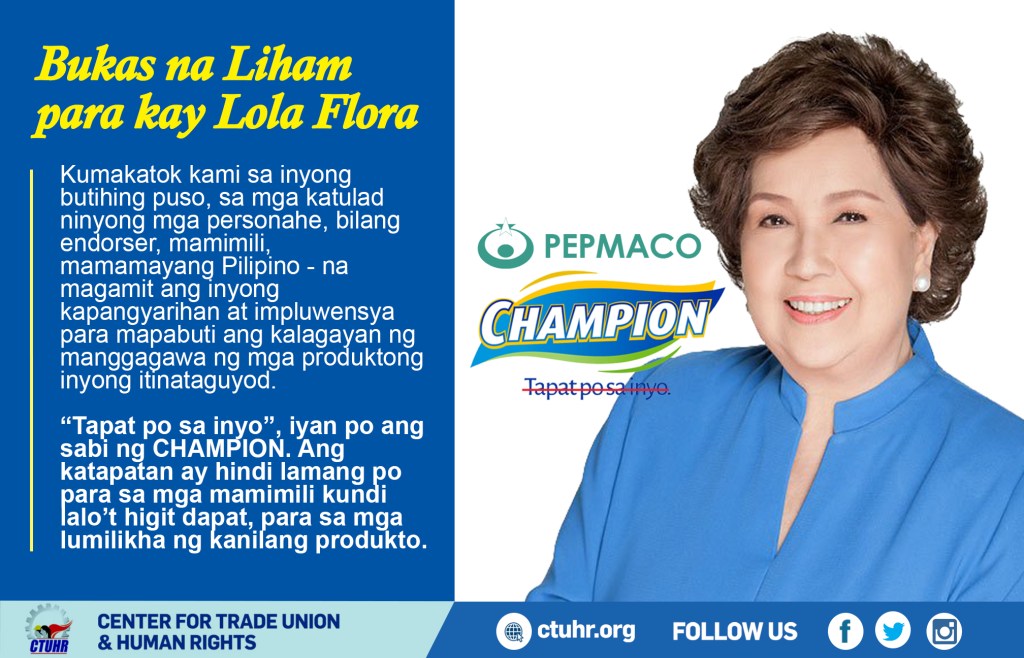[Press Release] Labor Rights NGO, CTUHR Writes an Open Letter to Lola Flora (Ms. Susan Roces) About the Situation of Makers of Champion Detergent&nbsp;-CTUHR