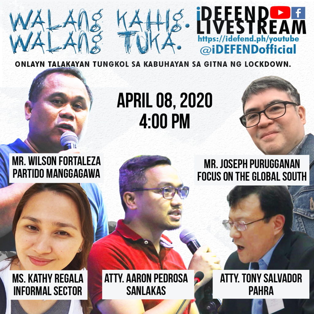 Watch Now! Live “Walang Kahig. Walang Tuka.” by iDEFEND and&nbsp;PAHRA