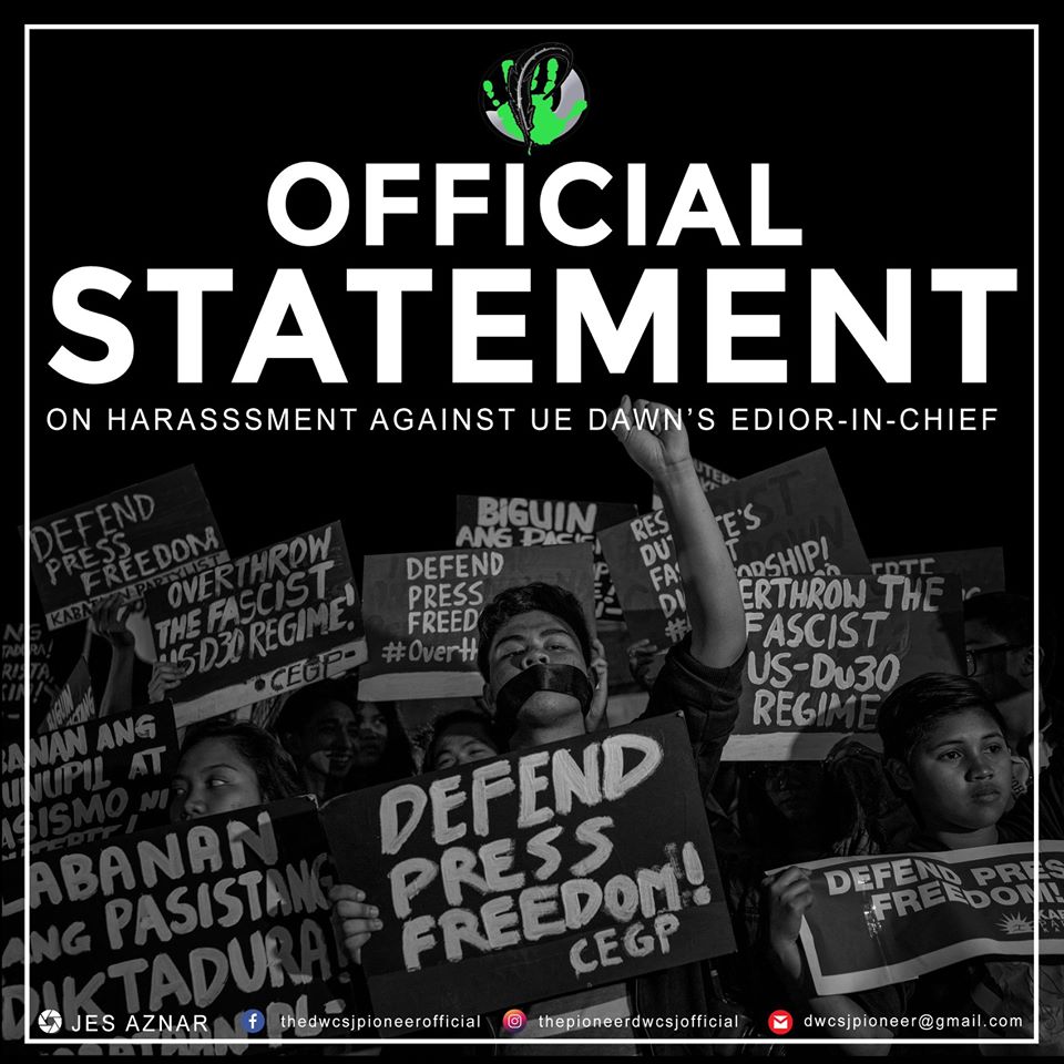 [Statement] Official statement of the Pioneer on the harassment against UE Dawn’s EIC, Mr. Joshua&nbsp;Molo