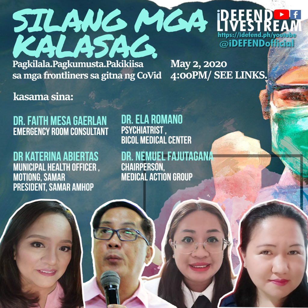 [Video] Watch now! LIVE – SILANG MGA KALASAG. Pagkilala.Pagkumusta.Pakikiisa sa mga #frontliners sa gitna ng #CoVid19 -iDEFEND &&nbsp;PAHRA