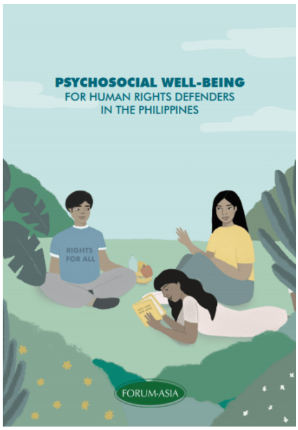 [Off-the-shelf] Booklet: Psychosocial Well-being for Human Rights Defenders in the Philippines -Forum&nbsp;Asia