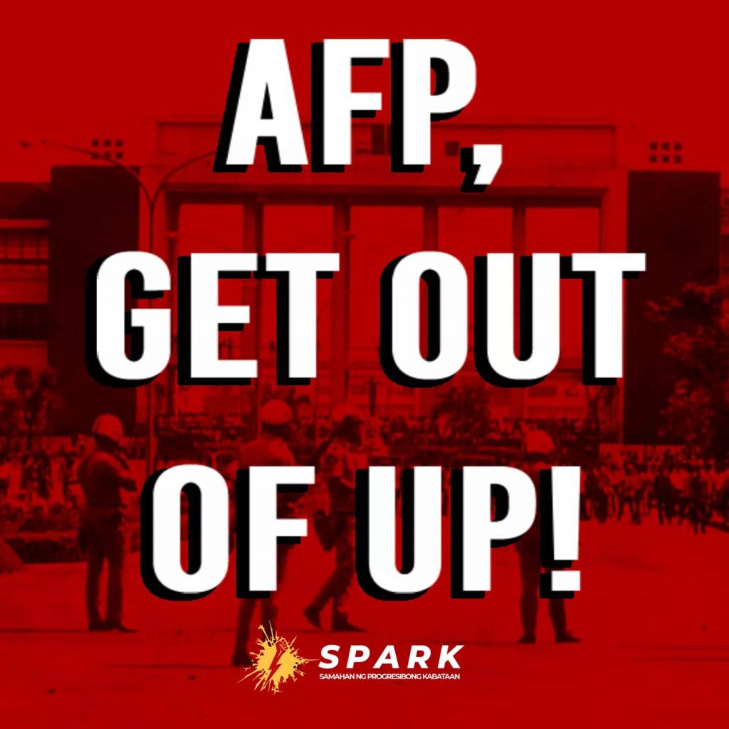 [Statement] AFP, Get out of UP!&nbsp;-Spark