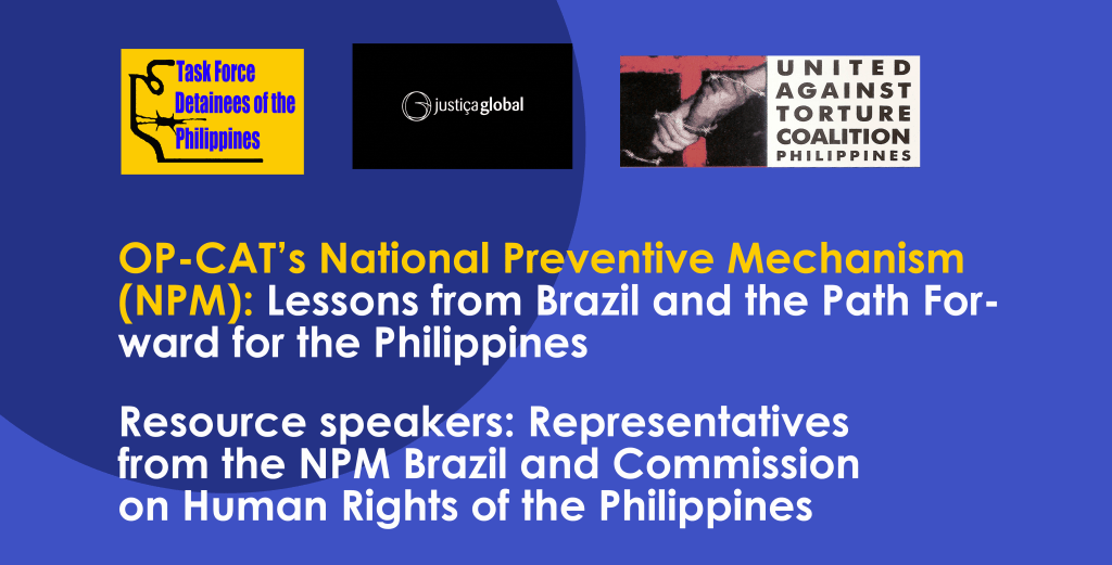 [Event] OP-CAT’s National Preventive Mechanism (NPM): Lessons from Brazil and the Path Forward for the&nbsp;Philippines