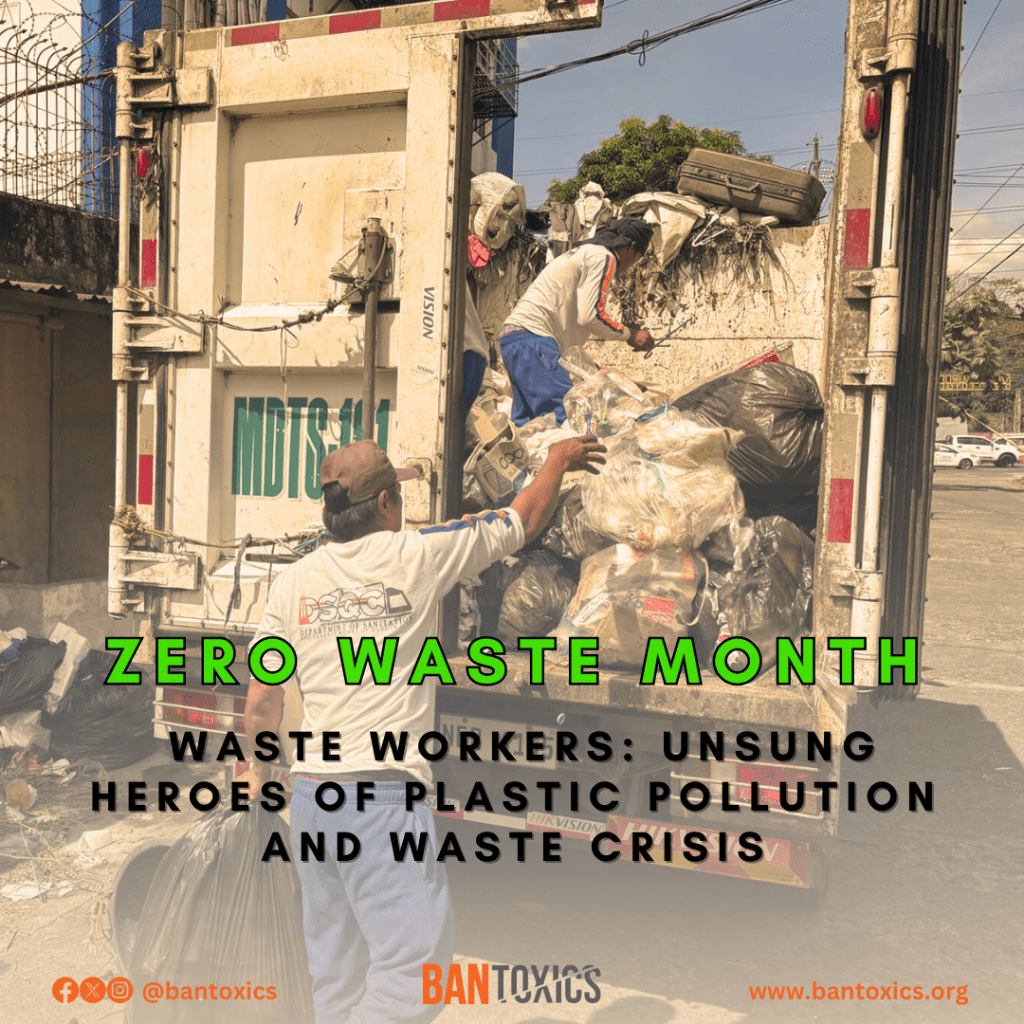 [Press Release] Zero Waste Month: Paying Tribute to Waste Workers on the Frontlines | BAN&nbsp;TOXICS