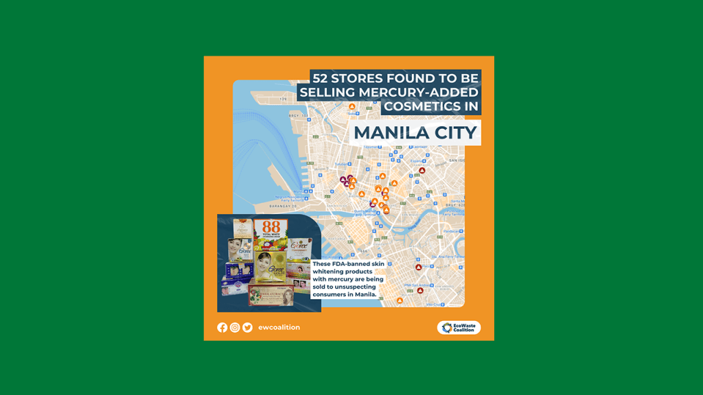[Press Release] EcoWaste Coalition Gives Manila Mayor Map of 52 Stores Selling Banned Mercury&nbsp;Cosmetics