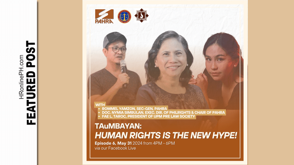 [Video] TAuMBAYAN Live EP 6 | Human Rights is the New Hype! |&nbsp;PAHRA