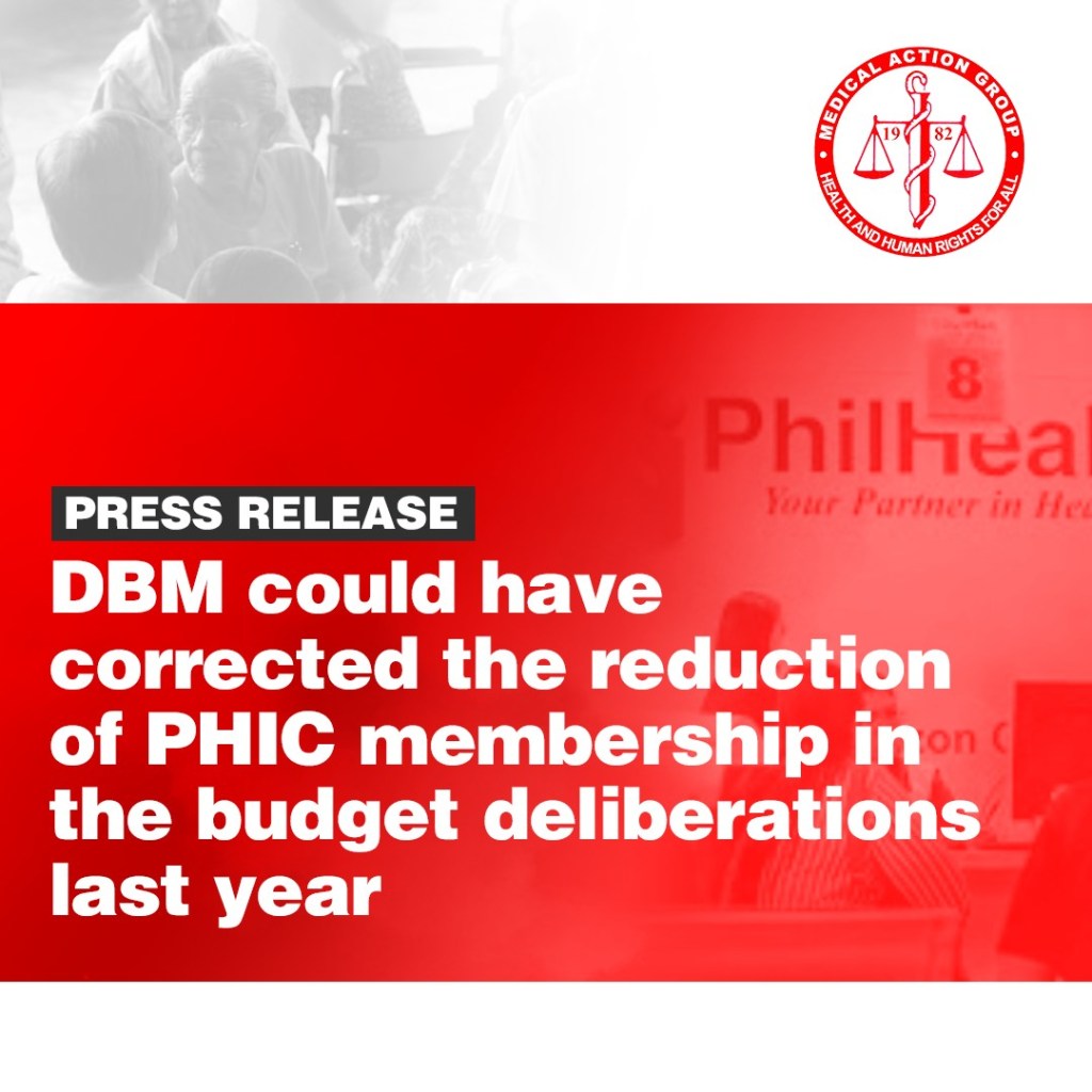 [Press Release] DBM could have corrected the reduction of PHIC membership in the budget deliberations last year |&nbsp;MAG