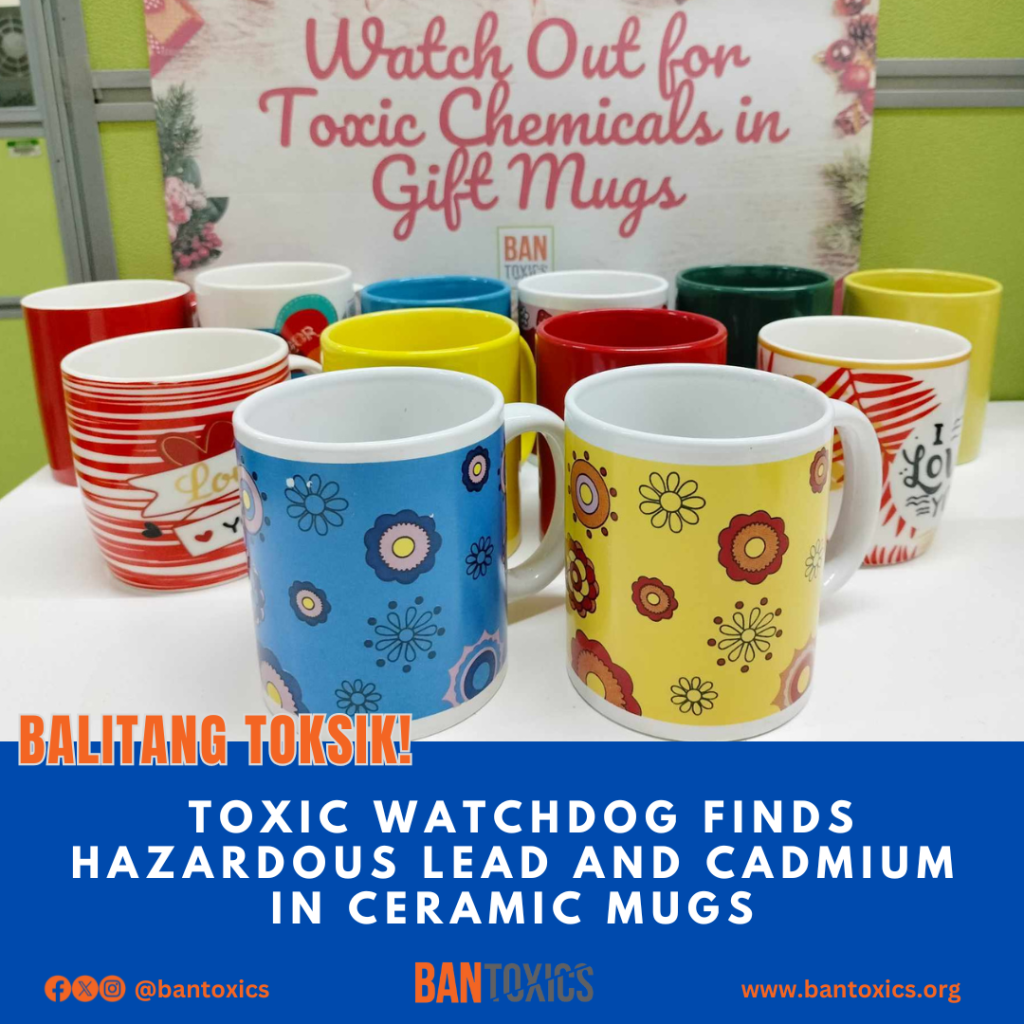 [Press Release] Consumer Alert: Beware of Unlabeled Ceramic Mugs Tainted with Lead and Cadmium | BAN&nbsp;Toxics