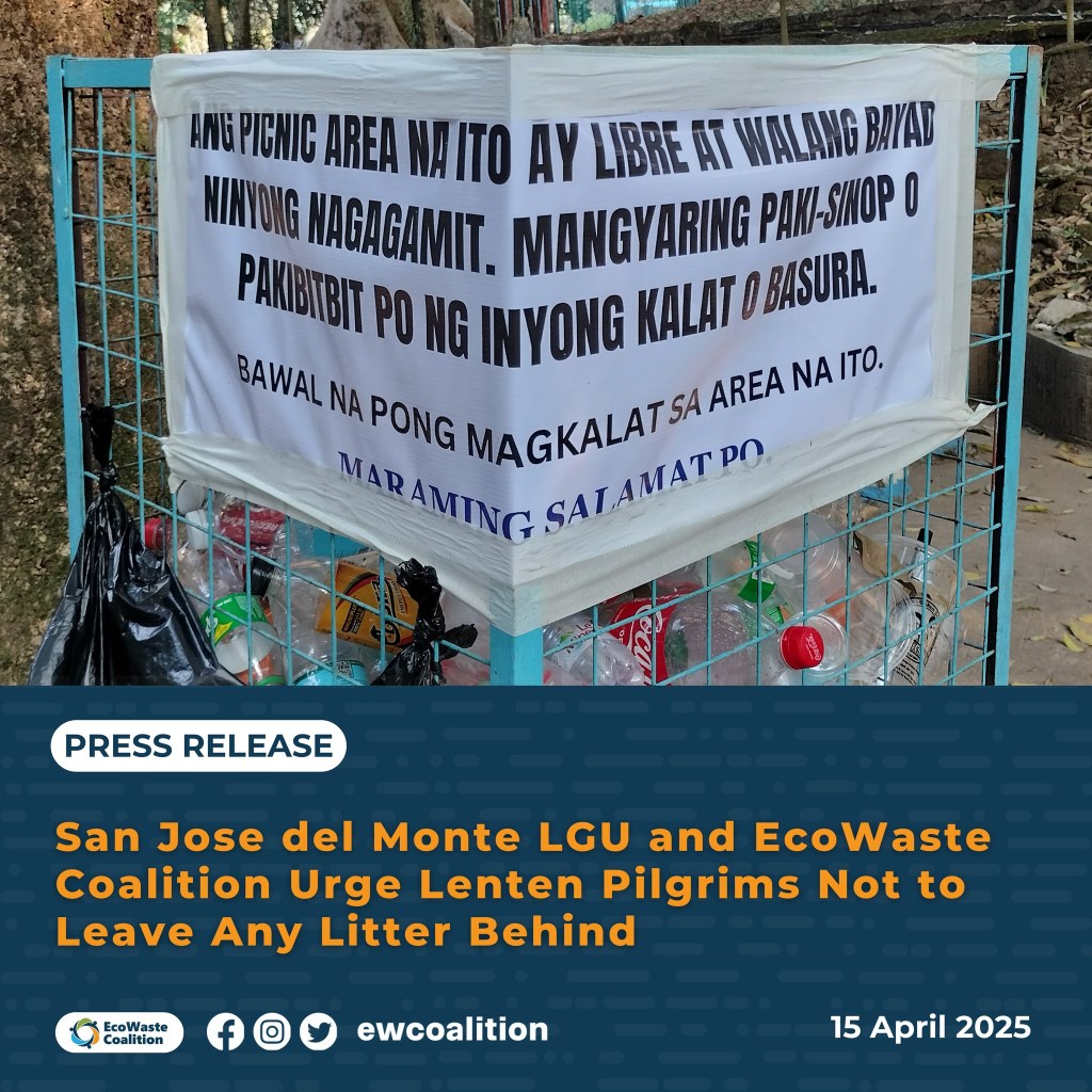 [From the web] San Jose del Monte LGU and EcoWaste Coalition Urge Lenten Pilgrims Not to Leave Any Litter&nbsp;Behind