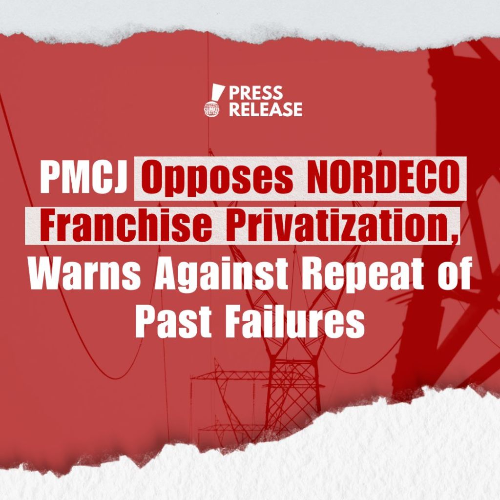 [From the web] PMCJ Opposes NORDECO Franchise Privatization, Warns Against Repeat of Past&nbsp;Failures