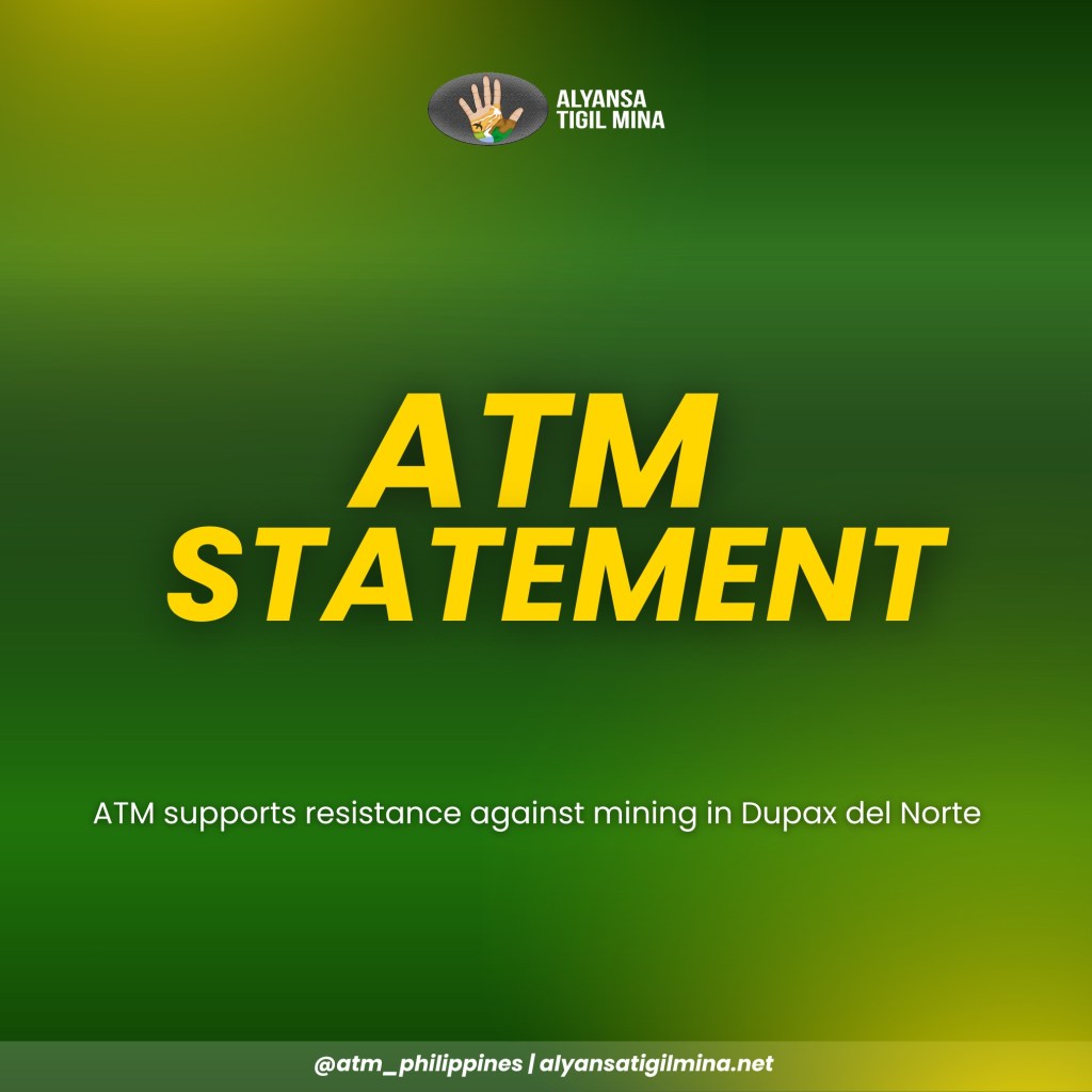 [Statement] 𝐀𝐓𝐌 𝐬𝐮𝐩𝐩𝐨𝐫𝐭𝐬 𝐫𝐞𝐬𝐢𝐬𝐭𝐚𝐧𝐜𝐞 𝐚𝐠𝐚𝐢𝐧𝐬𝐭 𝐦𝐢𝐧𝐢𝐧𝐠 𝐢𝐧 𝐃𝐮𝐩𝐚𝐱 𝐝𝐞𝐥&nbsp;𝐍𝐨𝐫𝐭𝐞