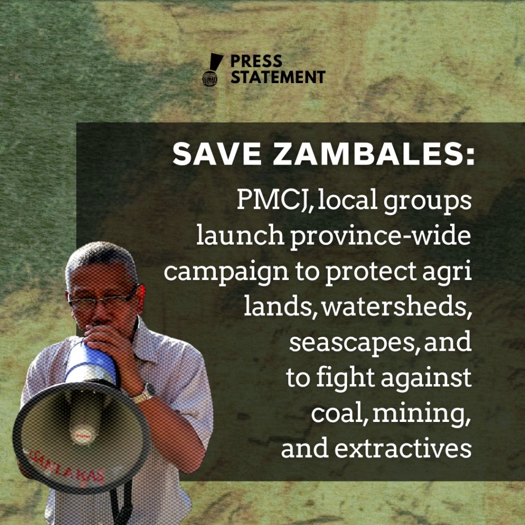 [Statement] Save Zambales: PMCJ, local groups launch province-wide campaign to protect agri lands, watersheds, seascapes, and to fight against coal, mining, and&nbsp;extractives
