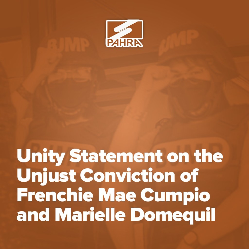 [Press Release] Unity Statement On the Unjust Conviction of Frenchie Mae Cumpio and Marielle Domequi |&nbsp;PAHRA