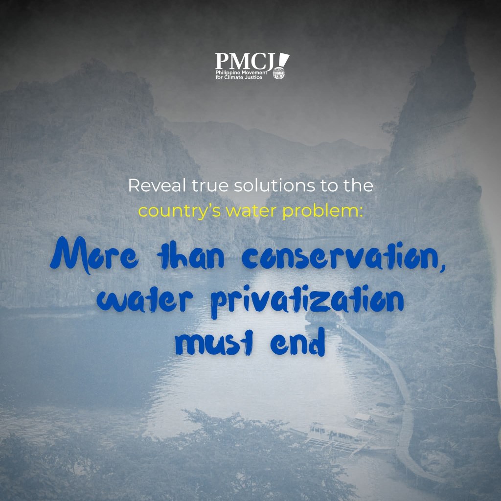 [Statement] Reveal true solutions to the country’s water problem: More than conservation, water privatization must end |&nbsp;PMCJ