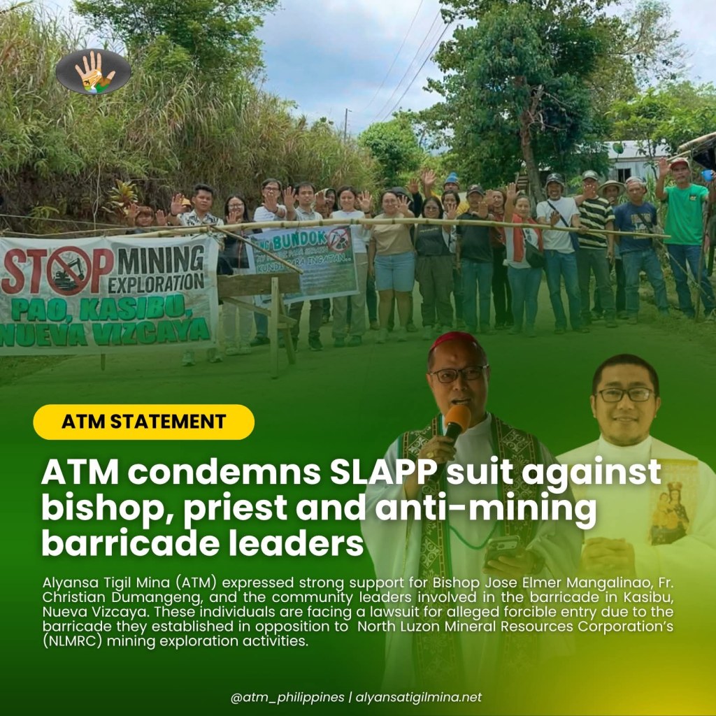 [Press Release] ATM condemns SLAPP suit against bishop, priest and anti-mining barricade&nbsp;leaders